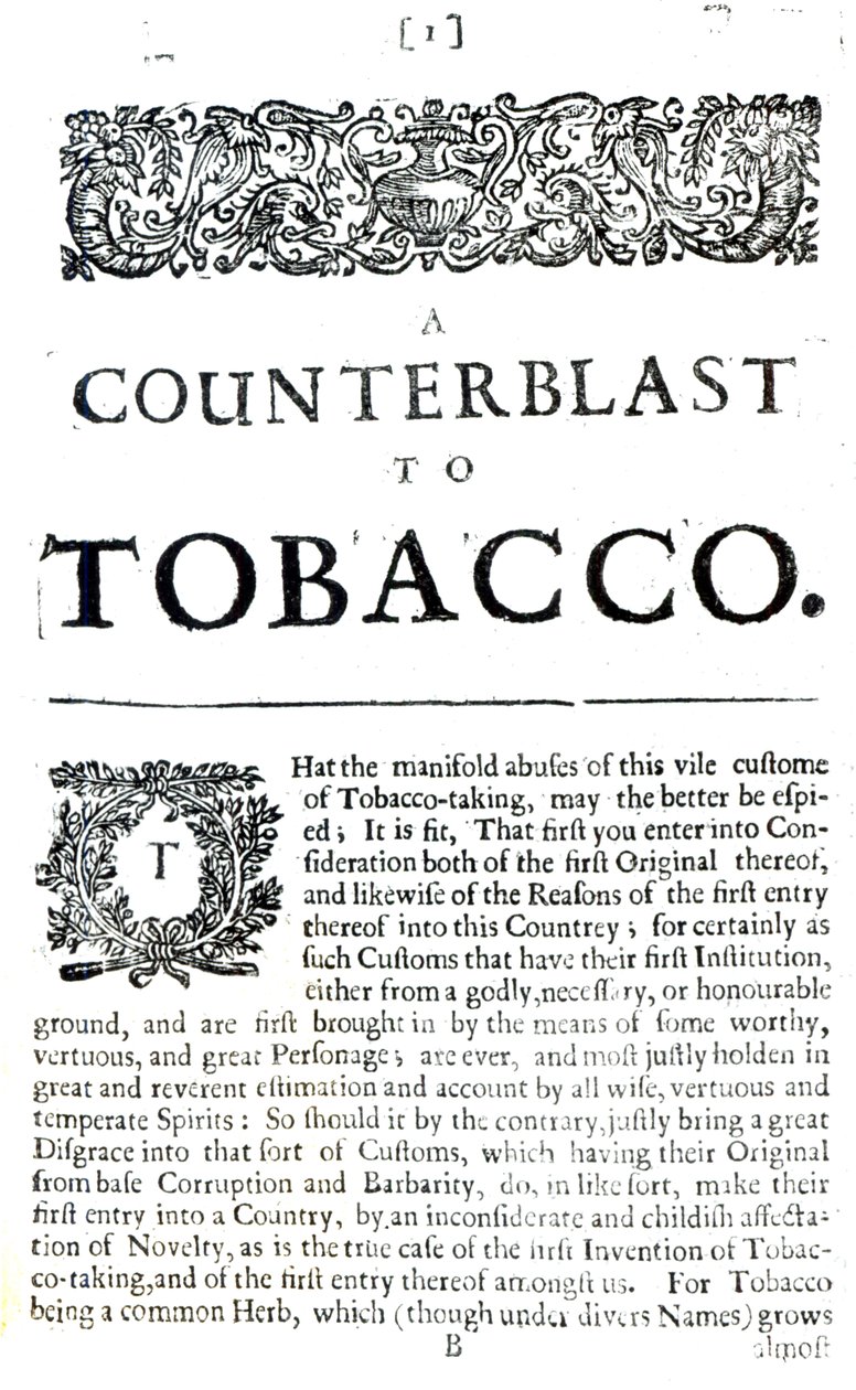 イギリスのジェームズ1世（1566-1625）が作成した論文、禁煙パンフレット（1672年）に掲載された、Counter to Tobaccoへのカウンターブラスト 作： 英語学校