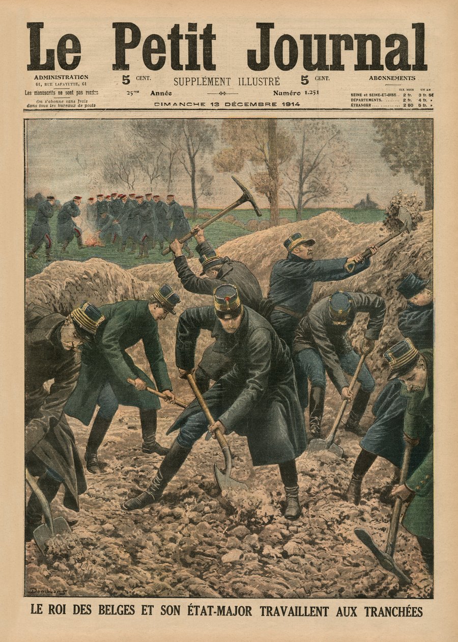 1914年12月13日、ベルギー国王と塹壕を掘るスタッフの役員、「ルプチジャーナル」の表紙イラスト、補足イラスト 作： ユージンダンブランス
