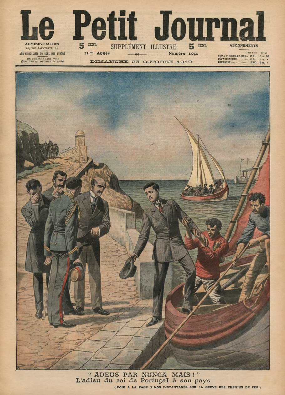 ポルトガルのマヌエル2世が自国に別れを告げる「Adeus par nunca mais」、「Le Petit Journal」のイラスト、補足イラストレーター、1910年10月23日 作： フランス語学校