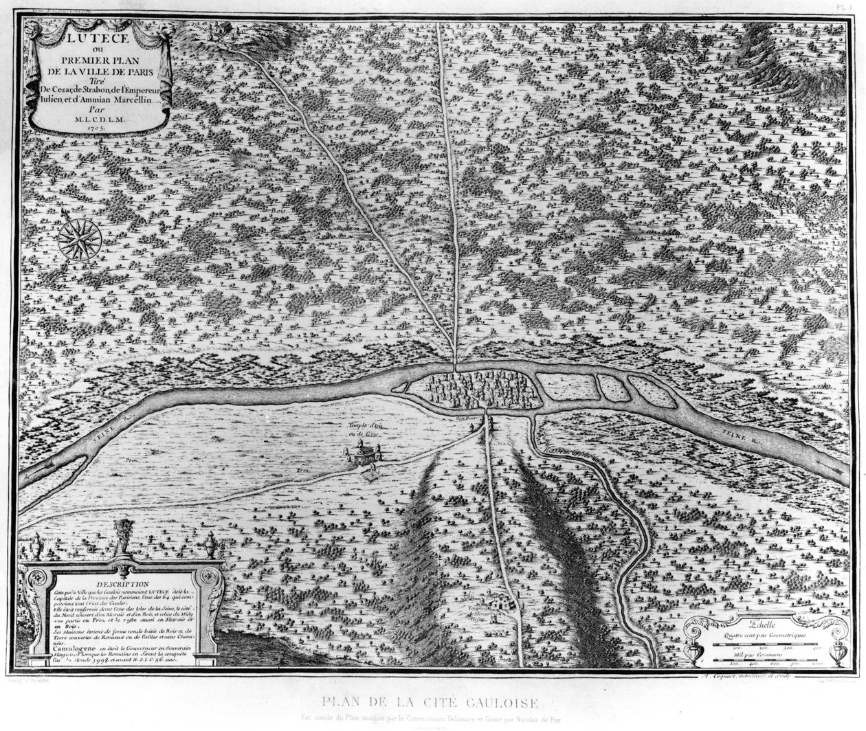 ルテティアまたはパリの最初の計画、1705年、シーザー、ストラボー、ジュリアン皇帝、アミアヌスマルケリヌスから撮影 作： フランス語学校