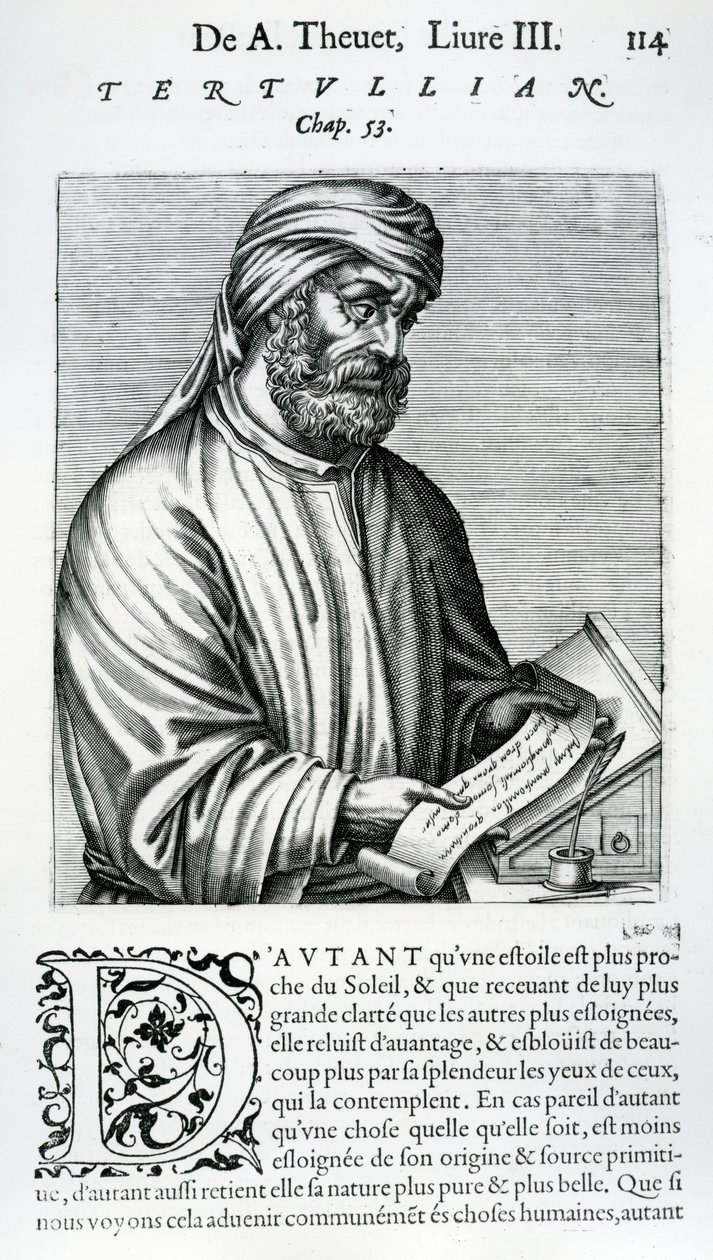 テルトゥリアヌス、Andre Thevetの「実在の真実と輝かしい男性の生活」、1584年のイラスト 作： フランス語学校