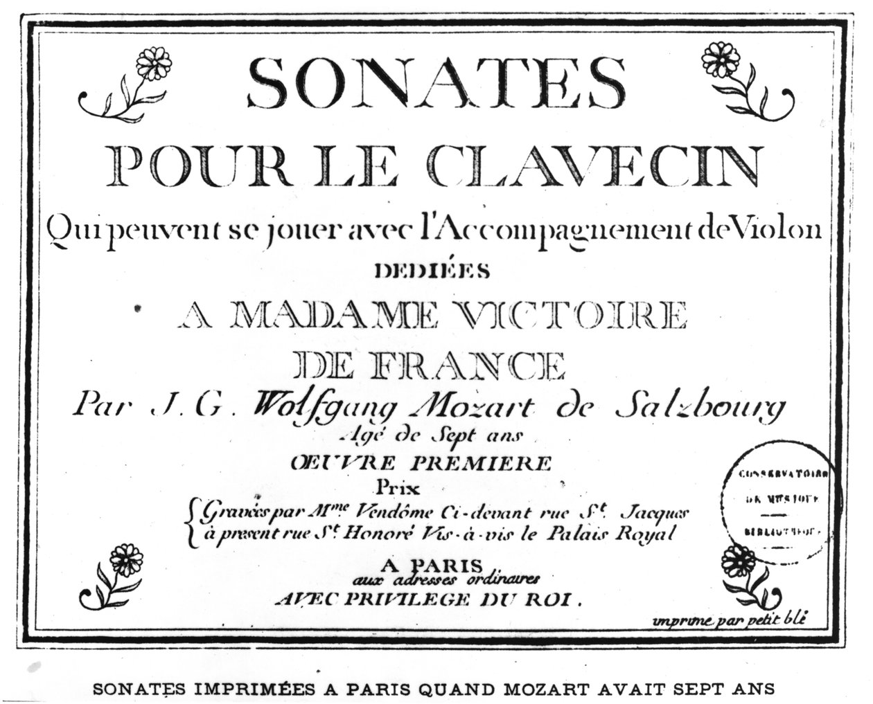 1764年にパリで出版されたモーツァルト（1756-91）のヴィクトールドフランス（1733-99）に捧げられた「ソナトプールレハラヴェシン」のタイトルページ 作： フランス語学校