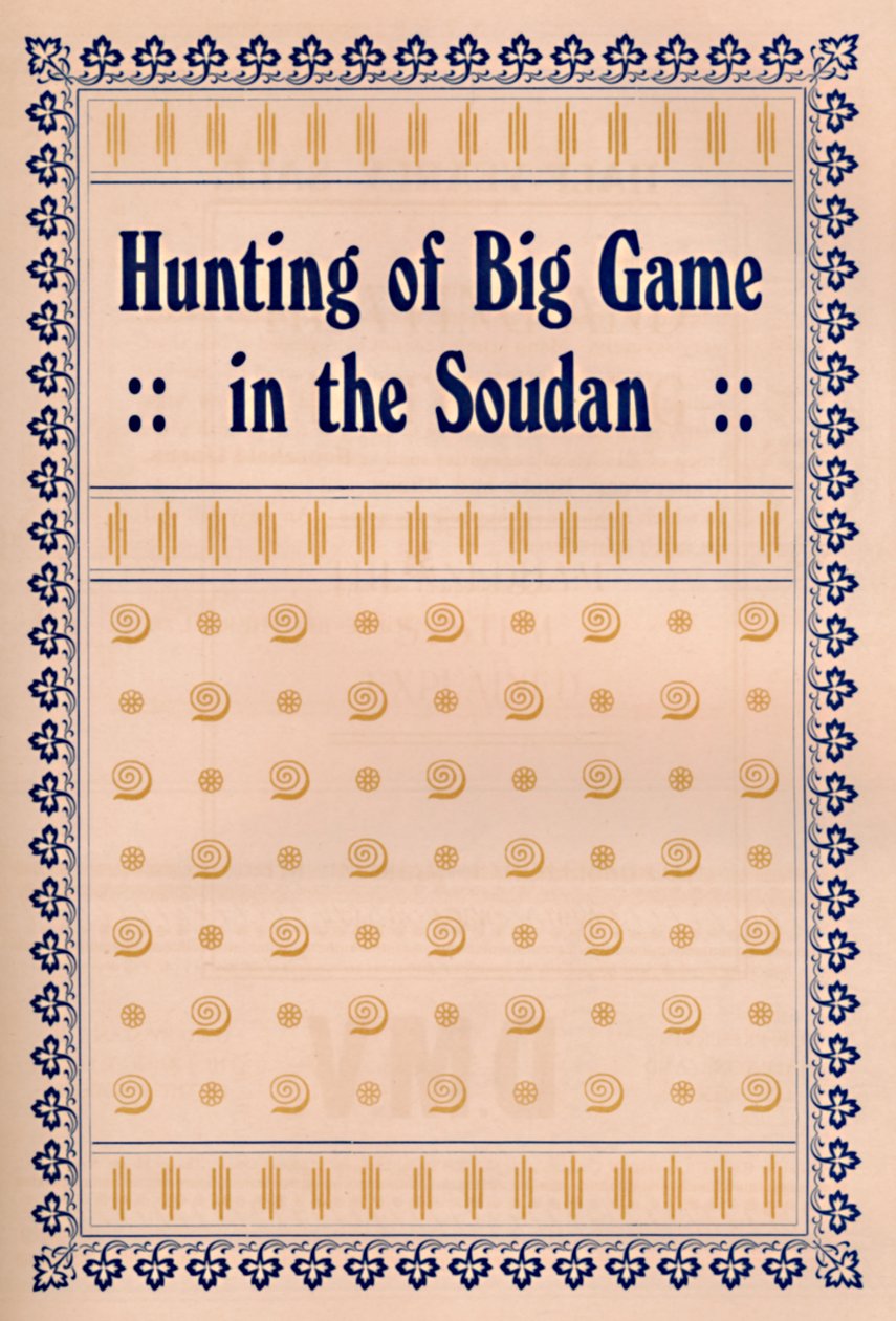 1917年のスーダンにおけるビッグゲームの狩猟 作： 不明