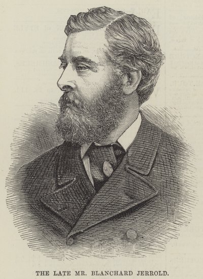 The late Mr Blanchard Jerrold (in engraving) 作： English School