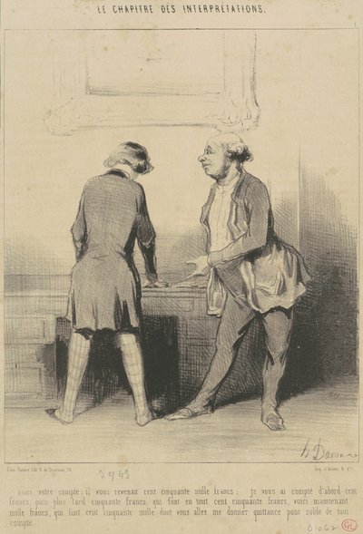 これがあなたのカウントです: それはあなたのものでした... 作： Honoré Daumier