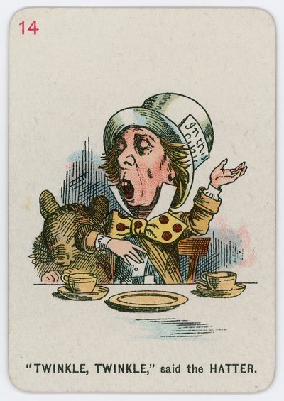 トゥインクル、トゥインクル、ハッターは言った 作： John Tenniel